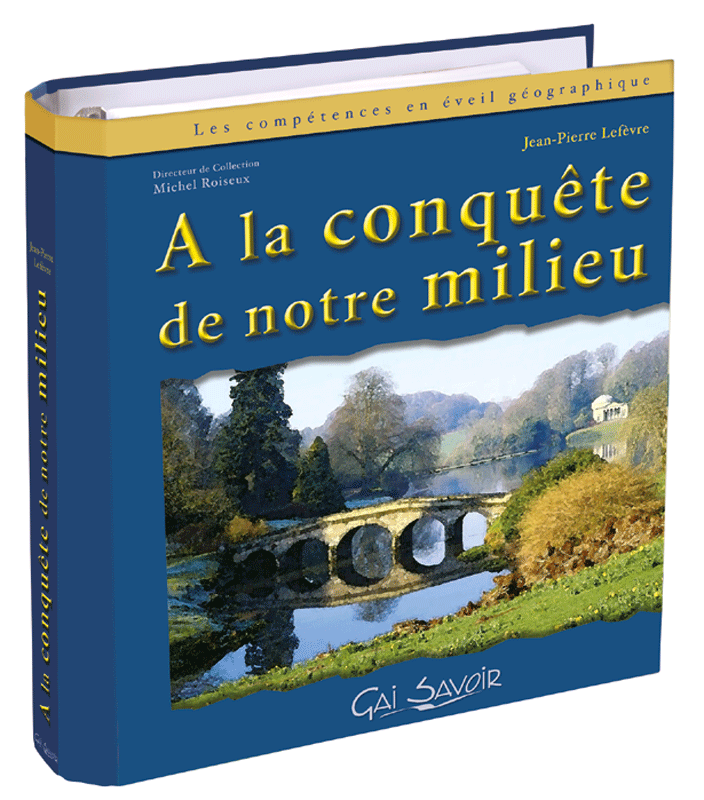 A la conquête du milieu