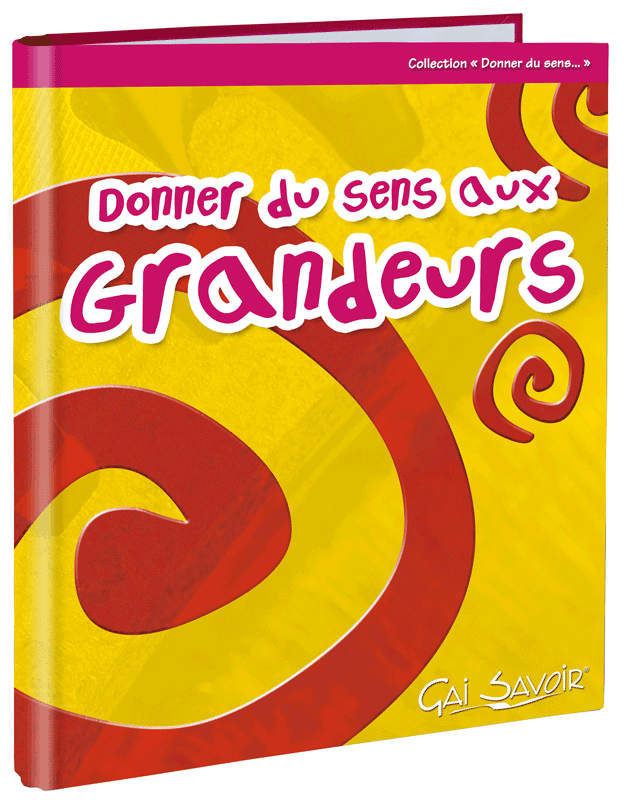 Donner du sens aux grandeurs à l’école maternelle