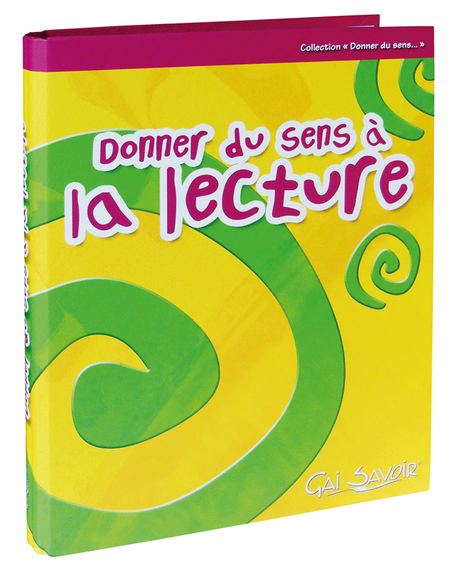 Donner du sens à la lecture