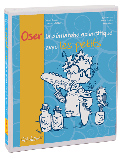 Oser la démarche scientifique